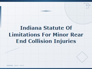 Indiana Statute of Limitations for Minor Collision Injuries